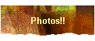 Photos!!